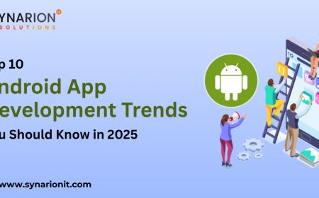 Top 10 Android App Development Trends You Should Know in 2025