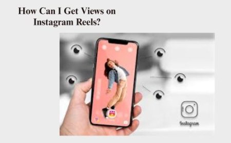 How Can I Get Views on Instagram Reels?