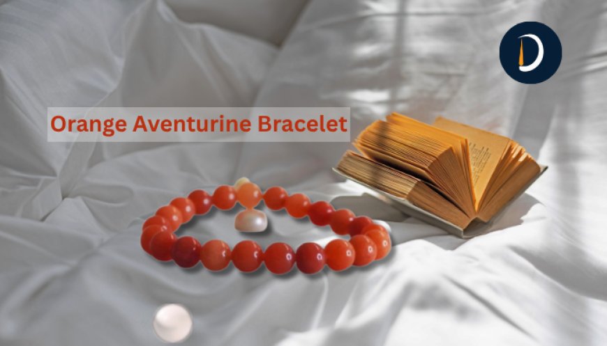 Orange Aventurine Bracelet For Emotional Healing